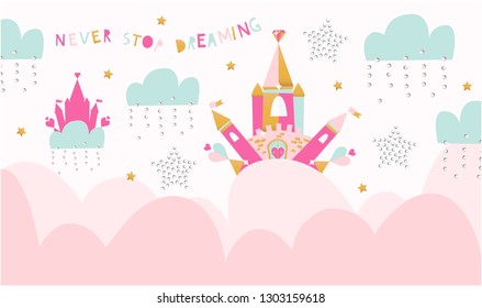 	
Creative kids graphic illustration for print on the wall, class wall decoration and other. Sign "NEVER STOP DREAMING".