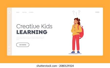 Creative Kids Learning Landing Page Template. Confused or Curious Schoolgirl Character Stand Under Question and Exclamation Marks. Girl Asking and Thinking, Solve Problem. Cartoon Vector Illustration