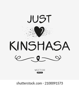 Creative Kinshasa text, Can be used for stickers and tags, T-shirts, invitations, vector illustration.