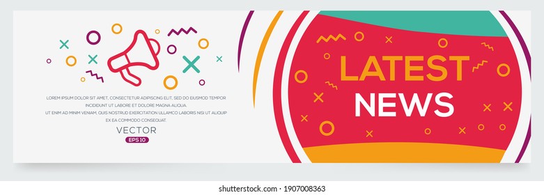 Creative (Latest news) text written in speech bubble ,Vector illustration.
