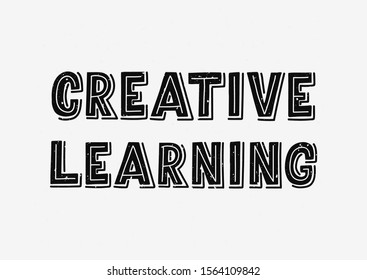 Creative learning hand drawn lettering. Template for logo, banner, poster, flyer, greeting card, web design, print design. Vector illustration.