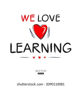 Creative learning text, Can be used for stickers and tags, T-shirts, invitations, vector illustration.