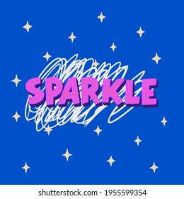 Creative lettering inscription Sparkle for holiday mood. Hand drawn word for gleam and twinkle for decorative print, party banner, winter atmosphere. Message by capital letters on starry background