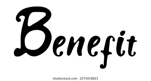 Creative lettering for the word benefit showcasing artistic font style and design elements