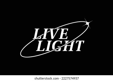 Creative live light streetwear concept vector graphic design