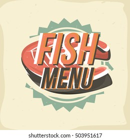 Creative logo design with salmon steak. Vector illustration designed for label or emblem design to restaurant menu, bistro, snack bar or pizzeria.