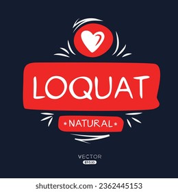 Creative (Loquat), Loquat label, vector illustration.