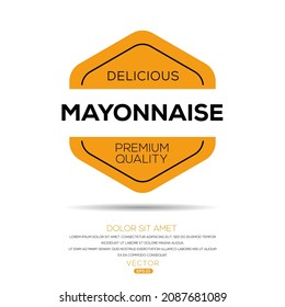 Creative (Mayonnaise) logo, Mayonnaise sticker, vector illustration.