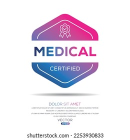 Creative (Medical) Certified badge, vector illustration.