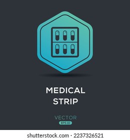 Creative (Medical Strip) Icon, Vector sign.