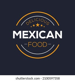 Creative (Mexican Food) Logo, Sticker, Badge, Label, Vector Illustration.