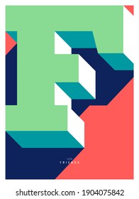 
Creative Minimalist Poster with Letter F for Wall Decoration or Postcard. F is for FRIENDS. Vector EPS10.