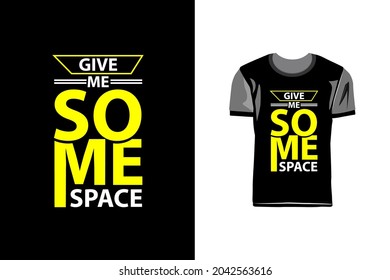 Creative and modern typography tshirt design