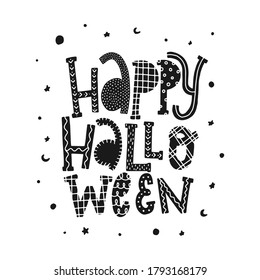 creative monochrome lettering quote 'Happy Halloween' on white background. Good for childish posters, prints, cards, banners, signs, invitations, etc. EPS 10