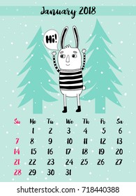 Creative monthly calendar, January 2018, vector character illustration of rabbit saying Hi, Christmas tree and snow. Flat colored design, template for web, print, card, poster, banner, bookmark. 