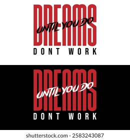 Creative and motivational quotes  typography t shirt design or retro and vintage t shirt design