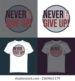 Creative motivational typography t-shirt design template.