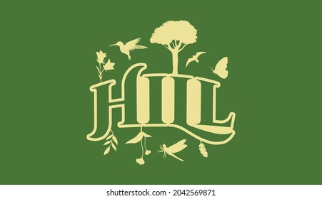 Creative Natural Logo Using Word Hill using elements Flower, Hummingbird, bird, Butterfly, Leaf and Dragonfly for adventure, tourism, entertainment, travel, water and food related business