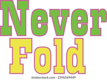 Creative never fold Vector Illustration for Entrepreneurial Success, Logo Design, and Graphic Artwork