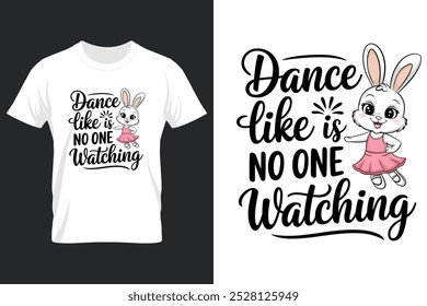 criativo nova tipografia t-shirt design- Dance como ninguém está assistindo 