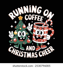 creative new typography t-shirt design- Running on coffee and Christmas cheer