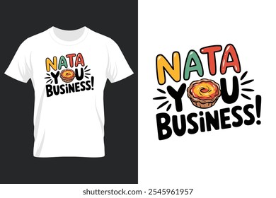 creative new typography t-shirt design- Nata you business