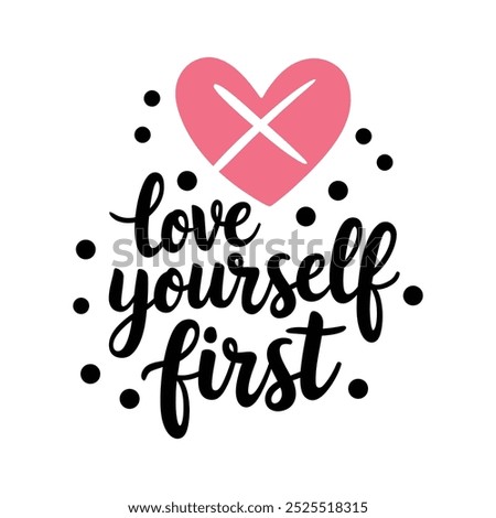 creative new typography t-shirt design-  Love yourself first
