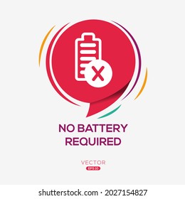 Creative (No battery required) Icon ,Vector sign.