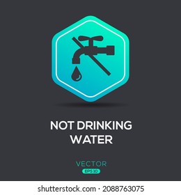 Creative (Not drinking water) Icon ,Vector sign.