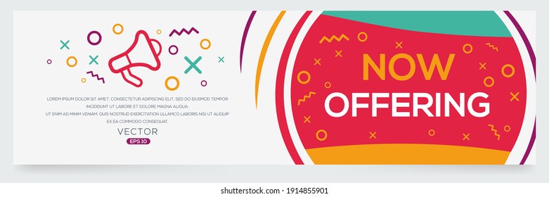 Creative (now offering) text written in speech bubble ,Vector illustration.
