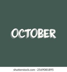 Creative October Typography Vector Template with Hand-Lettered Font for Autumn, Halloween, and Fall Season Designs