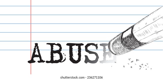 Creative on a theme abuse, a pencil eraser and word abuse. Vector illustration.
