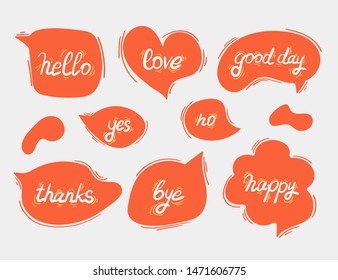 Creative orange speech bubbles with handwritten text. Slogan stylized typography. Dialog windows with phrases: hello, thanks, love, yes, no, good day, happy, bye and more