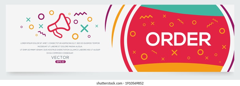 Creative (order) text written in speech bubble ,Vector illustration.