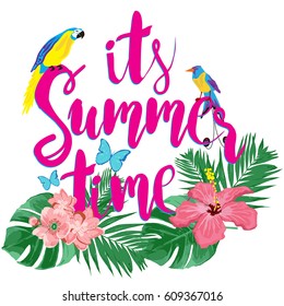 Creative original design for girls, t shir, wallpaper fashion clothes. Original calligraphic text - its summer time. Print with birds, butterfly, palm tree and flowers. . Funny slogan. Girlish print