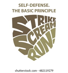 The creative original lettering Strike, Scream, Run in the form of shield like a basic principle of self-defense. It's suitable for design of self-defense courses and martial arts training programs.