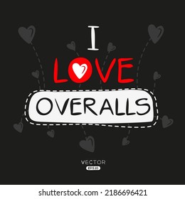 Creative (Overalls) text, Can be used for stickers and tags, T-shirts, invitations, vector illustration.