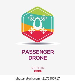 Creative (Passenger drone) Icon, Vector sign.