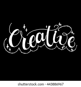 Creative phrase Hand drawn lettering background. Ink illustration. Modern brush calligraphy. Isolated on black background. Hand drawn lettering element for your design.