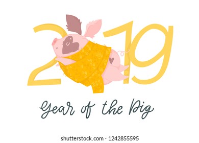 Creative postcard for New 2019 Year with cute pig. Year of yellow pig - symbol of the year in the Chinese calendar. Cartoon. Isolated. Vector illustration. Year of yellow pig