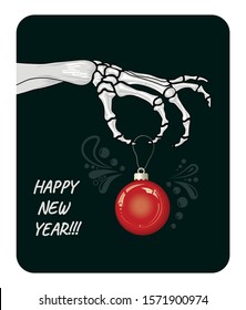 Creative postcard for New 2020 Year with hand skeleton with christmas toy and winter slogan.  Inscription Happy New Year!!! Vector illustration.
