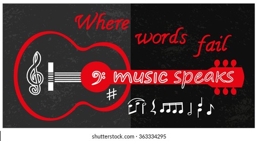 Creative poster acoustic guitar silhouette, note. Lettering Where words fail, music speaks. Template for music themed design, events, promotion, web, card, flyer, club decoration. Vector illustration.