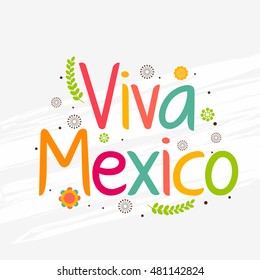 Creative poster or banner of viva mexico,Mexican holiday.