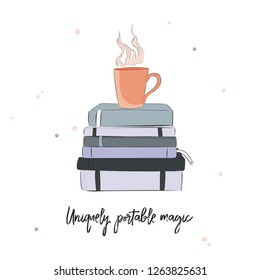 Creative poster with books, cup of coffee and quote. Vector art. Home wall decoration, interior design. Educational elements.