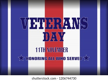 Creative poster design for veterans day. Honoring all who served. November 11. Silver Star medal.