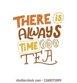 Creative poster with hand drawn lettering. International tea day. Motivational typography for cards. Vector illustration.