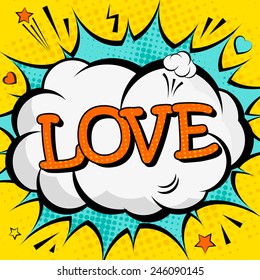 Creative poster with the lettering "love" for Valentine's day  in the style of comics. Greeting card for your design. Vector illustration.