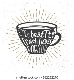 Creative poster with teacup silhouette and text. Vector illustration with handwritten phrase. Typography cup and lettering used for poster, banner, cards, prints or cafe menu