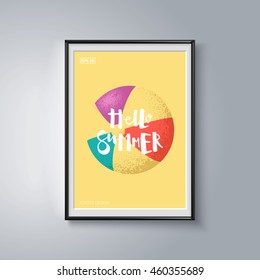 Creative posters series. Beach ball illustration and hand-drawn lettering "Hello Summer". Eps10 vector illustration.