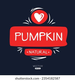 Creative (Pumpkin), Pumpkin label, vector illustration.